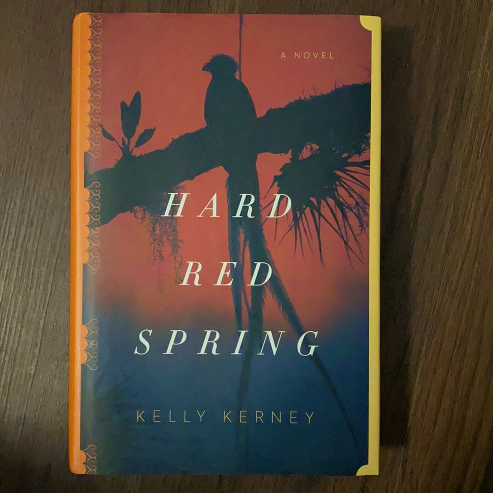 Hardcover HARD RED SPRING By Kelly Kerney